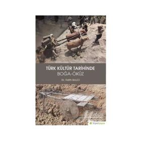 Türk Kültür Tarihinde Boğa Öküz - Fatih Balcı
