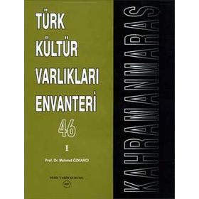 TÜRK KÜLTÜR VARLIKLARI ENVANTERI 46 / KAHRAMANMARAŞ (2 CILT) - MEHMET ÖZKARCI