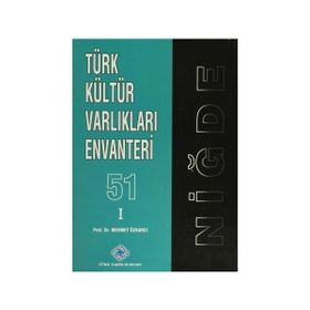 Türk Kültür Varlıkları Envanteri - 51 Niğde 2 Cilt Takım - Mehmet Özkarcı