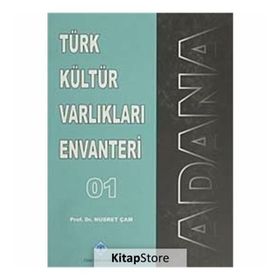 Türk Kültür Varlıkları Envanteri Adana - 01 - Nusret Çam