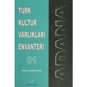 Türk Kültür Varlıkları Envanteri Adana - 01 - Nusret Çam