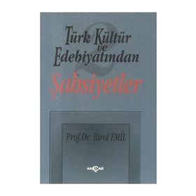 TÜRK KÜLTÜR VE EDEBİYATINDAN ŞAHSİYETLER 2 - BIROL EMIL