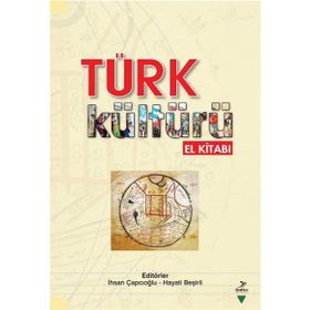 Türk Kültürü El Kitabı - İhsan Çapcıoğlu