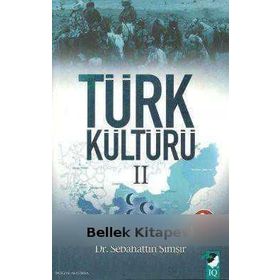 TÜRK KÜLTÜRÜ II - SEBAHATTIN ŞİMŞİR