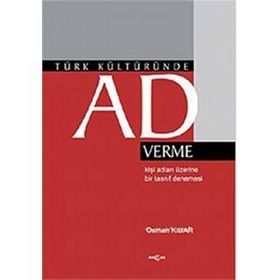 Türk Kültüründe Ad Verme - Orhan Kibar