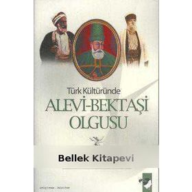 TÜRK KÜLTÜRÜNDE ALEVI-BEKTAŞİ OLGUSU - FARUK SİNANOĞLU