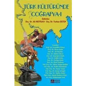 Türk Kültüründe Coğrafya - I - Pegem Akademi Yayıncılık