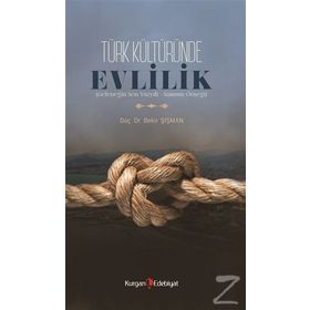 Türk Kültüründe Evlilik - Bekir Şişman