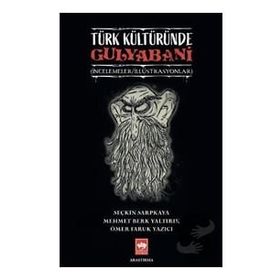 Türk Kültüründe Gulyabani - Ötüken Neşriyat