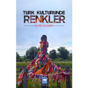 Türk Kültüründe Renkler Ötüken Neşriyat