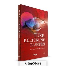Türk Kültürüne Eleştiri - Umay Türkeş Günay