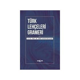 TÜRK LEHÇELERİ GRAMERI - AHMET B. ERCILASUN