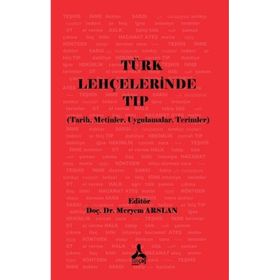 Türk Lehçelerinde Tıp Üzerine - Meryem Arslan