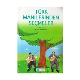 TÜRK MANILERINDEN SEÇMELER - ALI KEMAL