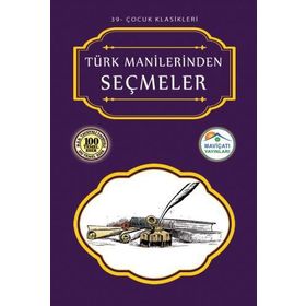 TÜRK MANILERINDEN SEÇMELER - GENEL