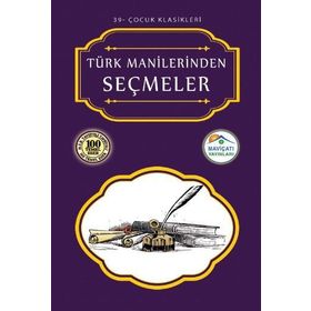 TÜRK MANILERINDEN SEÇMELER - HEYET