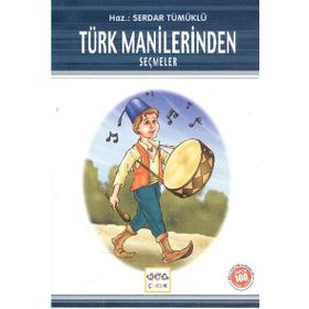 TÜRK MANILERINDEN SEÇMELER - SERDAR TÜMÜKLÜ