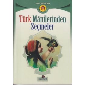 TÜRK MANILERINDEN SEÇMELER - SERDAR TÜMÜKLÜ