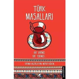 Türk Masalları: Bir Varmış Bir Yokmuş