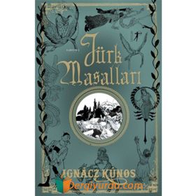 Türk Masalları - Ignacz Kunos