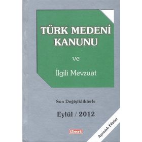 TÜRK MEDENI KANUNU VE İLGİLİ MEVZUAT (CEP BOY) - KOLEKTIF