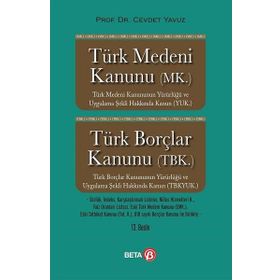 TÜRK MEDENI KANUNU(MK.) BORÇLAR KANUNU(TBK.) - CEVDET YAVUZ