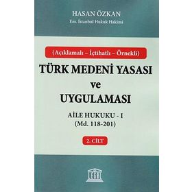 Türk Medeni Yasası ve Uygulaması Vesayet Hukuku Md. 396-494 4. Cilt - Hasan Özkan