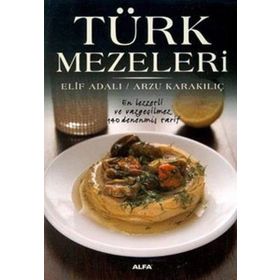 TÜRK MEZELERI - ELIF ADALI;ARZU KARAKILIÇ