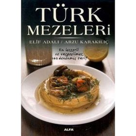 TÜRK MEZELERI - ELIF ADALI;ARZU KARAKILIÇ
