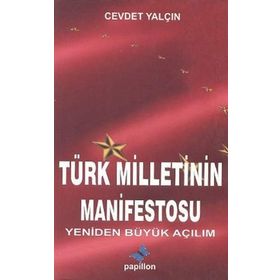 Türk Milletinin Manifestosu - Cevdet Yalçın