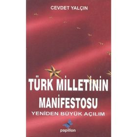 Türk Milletinin Manifestosu - Cevdet Yalçın