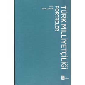 Türk Milliyetçiliği Portreler - Şenol Durgun
