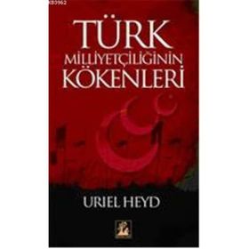 TÜRK MILLIYETÇILIĞININ KÖKENLERI - GENEL