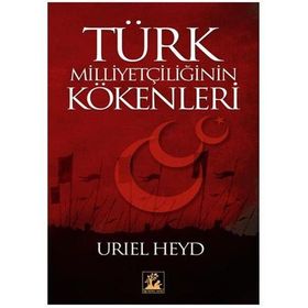 TÜRK MILLIYETÇILIĞININ KÖKENLERI - GENEL