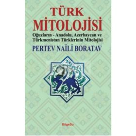 Türk Mitolojisi - Nuray Bilgili