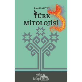 Türk Mitolojisi - Ramil Aliyev