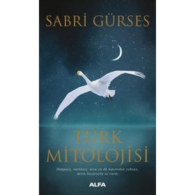 Türk Mitolojisi - Sabri Gürses