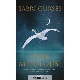 Türk Mitolojisi - Sabri Gürses