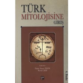 Türk Mitolojisine Giriş - Fatma Ahsen Turan