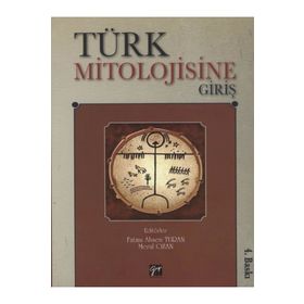 Türk Mitolojisine Giriş - Fatma Ahsen Turan