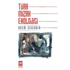 Türk Mizah Ekolojisi - Azem Sevindik