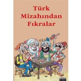 TÜRK MİZAHINDAN FIKRALAR - HAYRI SOLMAZ