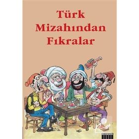 TÜRK MİZAHINDAN FIKRALAR - HAYRI SOLMAZ