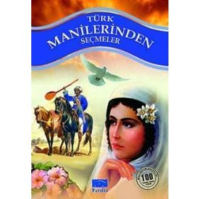 TÜRK MÂNILERINDEN SEÇMELER - ANONIM