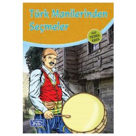 TÜRK MÂNILERINDEN SEÇMELER - ANONIM