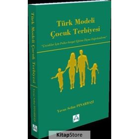 Türk Modeli Çocuk Terbiyesi Yavuz Selim Pınarbaşı