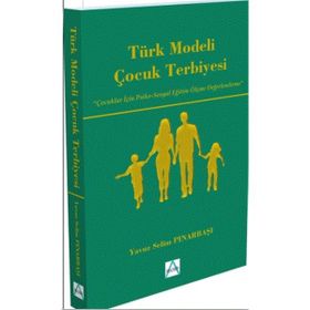 Türk Modeli Çocuk Terbiyesi Yavuz Selim Pınarbaşı