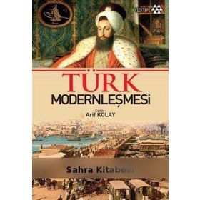 Türk Modernleşmesi - Arif Kolay