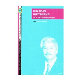 Türk Moğol Araştırmaları - Bülent Gül