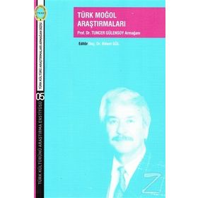 Türk Moğol Araştırmaları - Bülent Gül